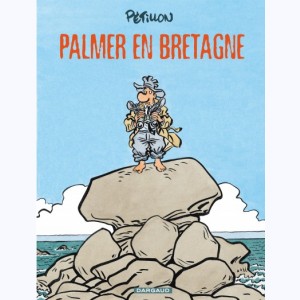 Jack Palmer : Tome 15, Palmer en Bretagne