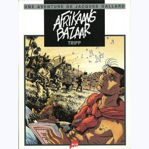 Une aventure de Jacques Gallard : Tome 4, Afrikaans bazaar