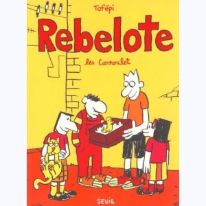 Les Carroulet : Tome 2, Rebelote