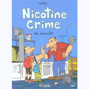 Les Carroulet : Tome 4, Nicotine Crime