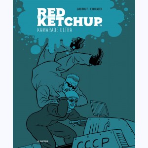 Red Ketchup : Tome 2, Kamarade ultra