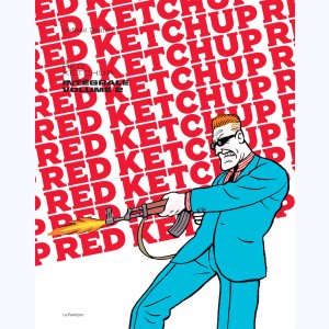 Red Ketchup : Tome 2, Intégrale