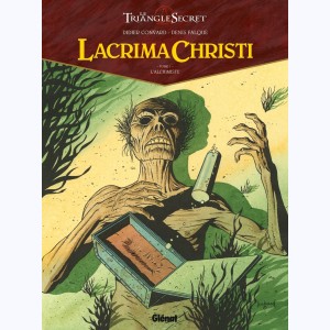 Lacrima Christi (Le triangle secret) : Tome 1, L'Alchimiste