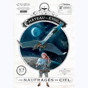 Le Château des étoiles : Tome 4 Gazette, Les naufragés du ciel
