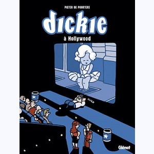 Dickie : Tome 5, Dickie à Hollywood