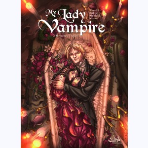 My Lady Vampire : Tome 3, Sonnez l'hallali