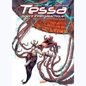 Tessa, agent intergalactique : Tome 7, Les Visions de l'Av'Eugg