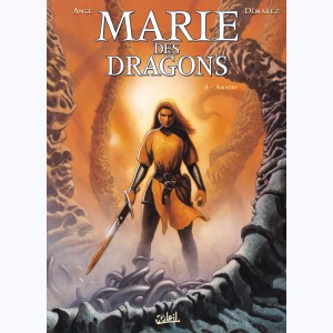 Marie des dragons : Tome 3, Amaury