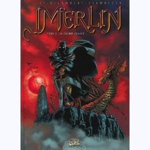 Merlin (Istin) : Tome 3, Le Cromm-Cruach