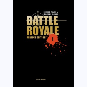Battle Royale : Tome 1, Perfect Edition