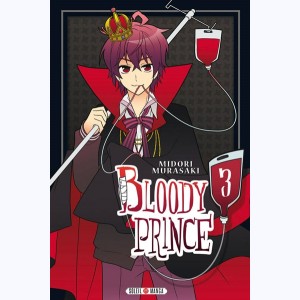 Bloody Prince : Tome 3