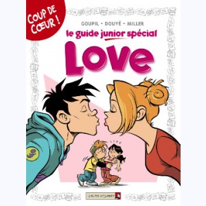 Les Guides Junior : Tome 6, Le guide junior spécial Love