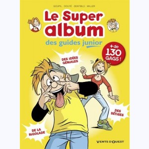 Les Guides Junior, Le Super album des guides junior