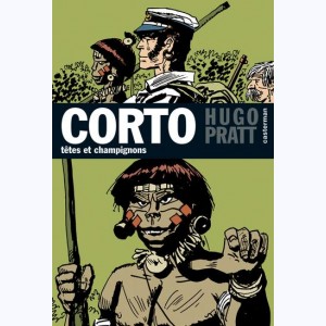 Corto Maltese (Mini Corto) : Tome 9, Têtes de champignons