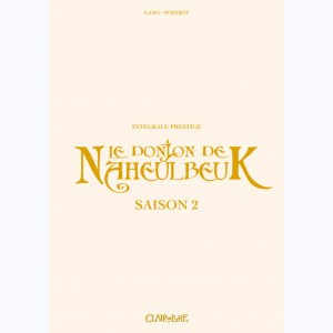 Le donjon de Naheulbeuk : Tome (3 à 6), Intégrale prestige Saison 2