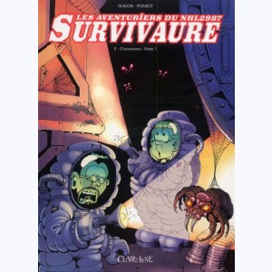 Survivaure (Les Aventuriers du NHL 2987) : Tome 5, Colonisation - partie 1