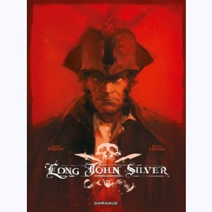 Long John Silver, Intégrale