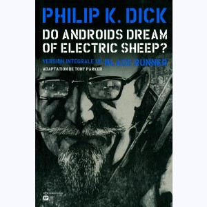 Do androids dream of electric sheep ? : Tome 3