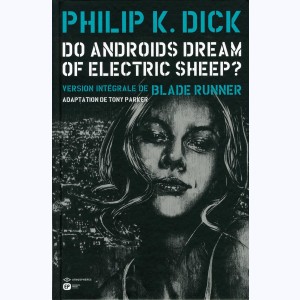 Do androids dream of electric sheep ? : Tome 5