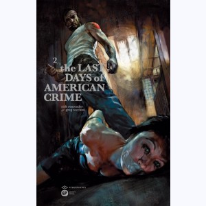 The Last Days of American Crime : Tome 2
