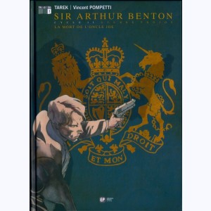 Sir Arthur Benton : Tome 6, La mort de l'oncle Joe