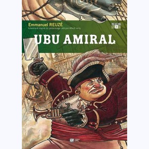Ubu roi : Tome 2, Ubu amiral