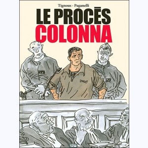 Le procès Colonna : 
