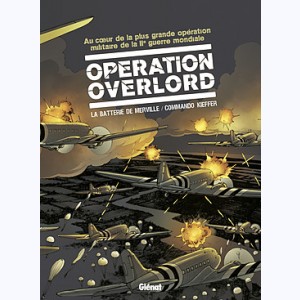 Opération Overlord : Tome (3 et 4), Coffret