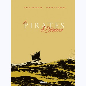 Les Pirates de Barataria : Tome (5 à 7), Coffret cycle deux