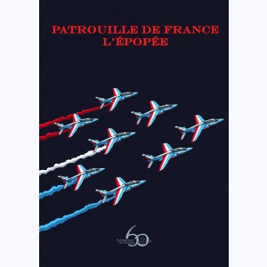 Patrouille de France, L'épopée : Luxe