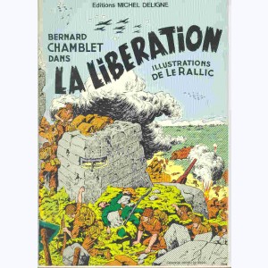 Bernard Chamblet : Tome 3, Bernard Chamblet à la Libération