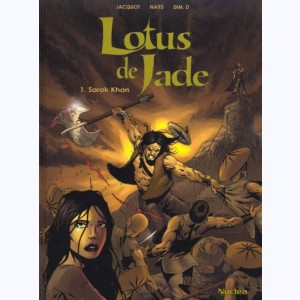 Lotus de Jade : Tome 1, Sarok Khan