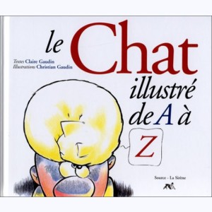 ... illustré de A à Z, Le Chat illustré de A à Z : 