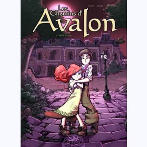 Les Chemins d'Avalon : Tome 1, Trafic de fées