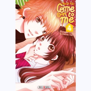 Come to me : Tome 4