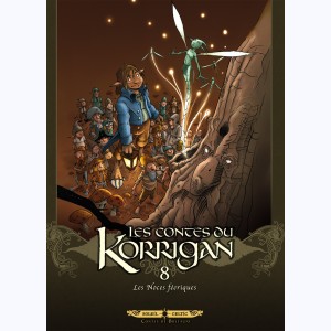 Les Contes du Korrigan : Tome 8, Les Noces Féériques