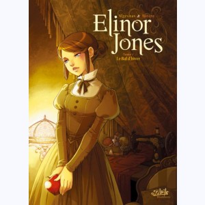Elinor Jones : Tome 1, Le Bal d'hiver
