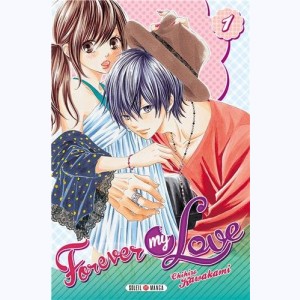 Forever my love : Tome 1