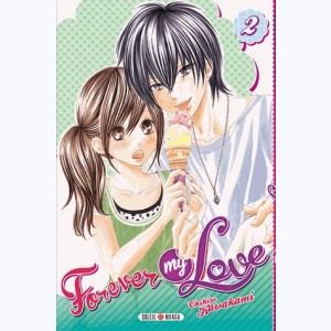 Forever my love : Tome 2