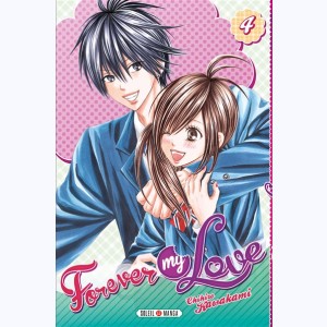 Forever my love : Tome 4