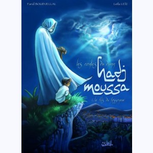 Les contes du djinn - Hadj Moussa : Tome 1, Le Fils du fossoyeur