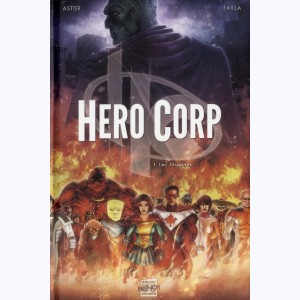 Hero Corp : Tome 1, Les Origines