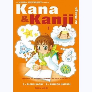 Kana & Kanji : Tome 1