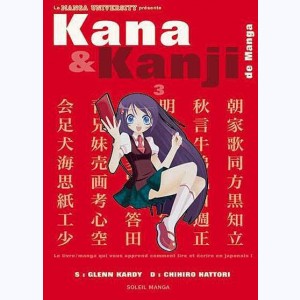 Kana & Kanji : Tome 3