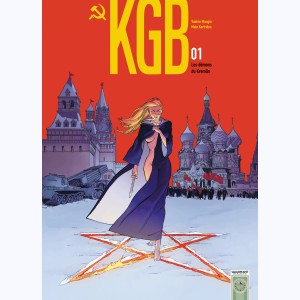 KGB : Tome 1, Les Démons du Kremlin