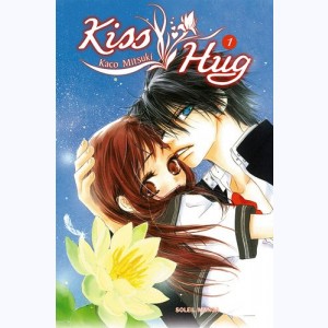 Kiss Hug : Tome 1
