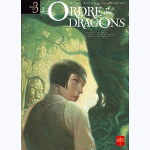 L'Ordre des dragons : Tome (1 à 3), Intégrale