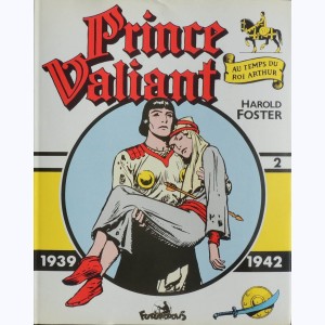 Prince Valiant : Tome 2, 1939 - 1942
