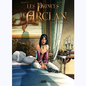 Les Princes d'Arclan : Tome 2, Sylene