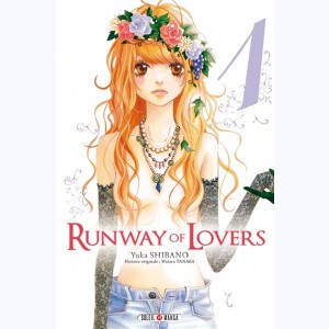 Runway of Lovers : Tome 1